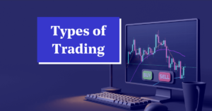 Types of Trading in the Stock Market